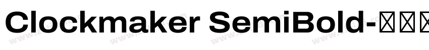 Clockmaker SemiBold字体转换